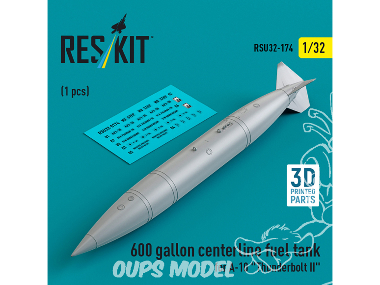 ResKit amelioration RSU32-0174 Réservoir carburant central de 600 gallons pour A-10 Thunderbolt II 1 pièce imprimée en 3D 1/48