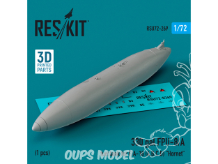 ResKit avion RSU72-0269 Réservoir de carburant FPU-8/A de 330 gallons pour F/A-18A, B, C, D «&nbsp;Hornet&nbsp;» 1 pièce 3D 1/72