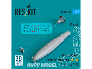 ResKit avion RSU72-0270 D-704 «&nbsp;Buddy&nbsp;» ravitaillement en vol précoce 1 pièces A-4, A-6, A-7 3D 1/72
