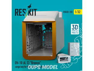 ResKit amelioration RSU32-0103 Baie de chargement OV-10A,C «&nbsp;Bronco&nbsp;» pour kit Kitty Hawk / Zimimodel imprimé en 3D 1/32