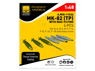 Ammo Mig Paveway Models A.MIG-11034 MK-82 (TP) avec MAU-93 Fins x6 1/48