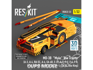ResKit kit RSK32-0023 Tracteur de remorquage MD-3B « Mule » kit de modèle imprimé en 3D 1/32