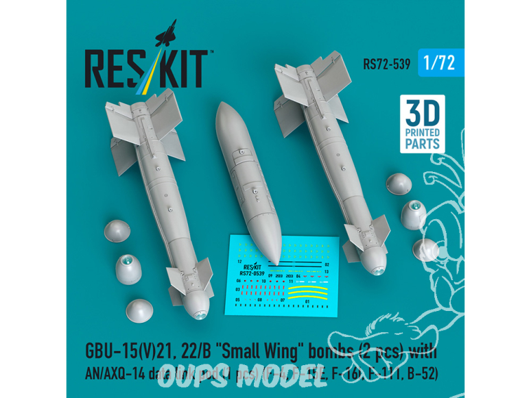 ResKit kit RS72-0539 Bombes GBU-15V21, 22/B «&nbsp;Small Wing&nbsp;» 2 pièces avec pod de liaison de données AN/AXQ-14 1 1/72